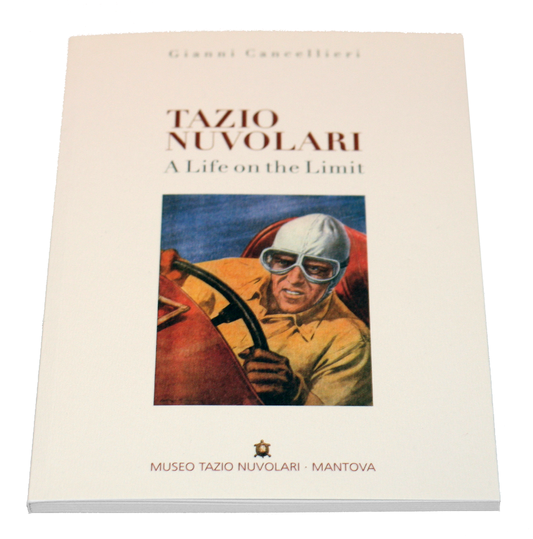 Tazio Nuvolari - A life on the limit
